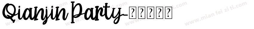 Qianjin Party字体转换